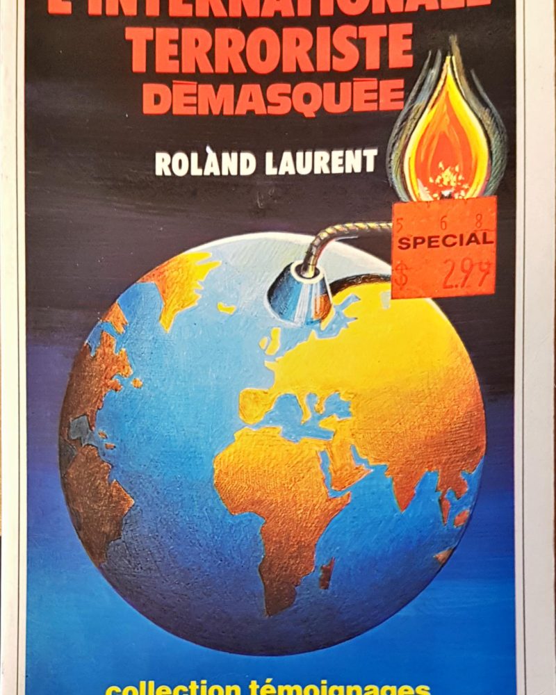 L'internationale terroriste demasquee