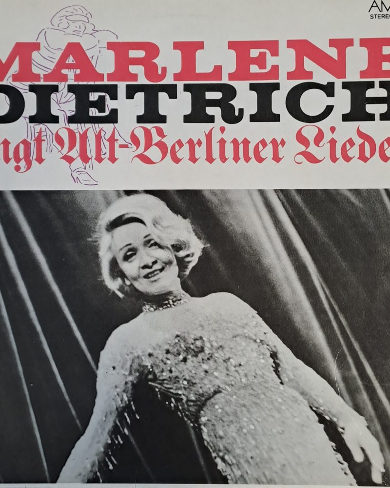 Marlen Dietrich singt Alt - Berliner Lieder