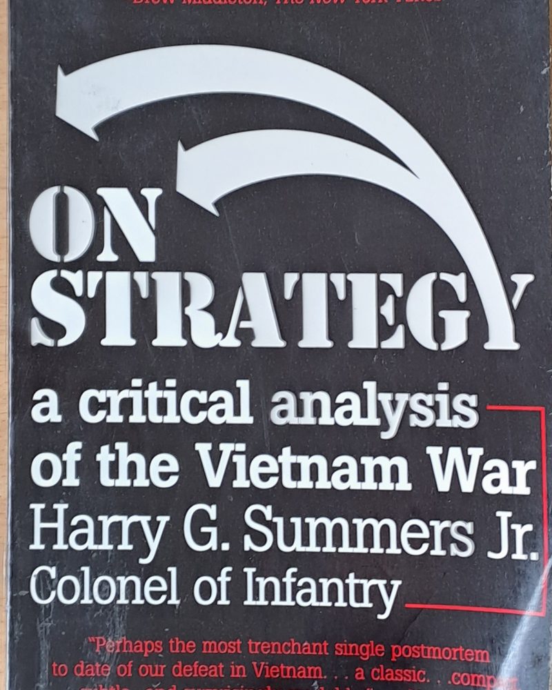 On Strategy - a critical analysis of the Vietnam War