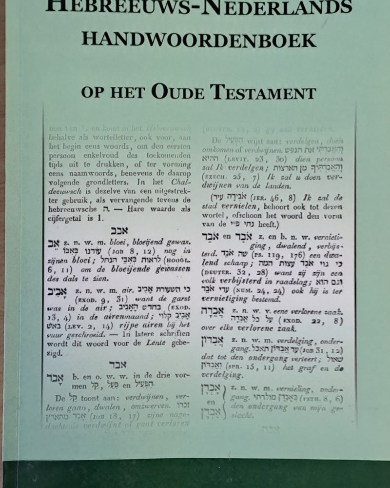 Hebreeuws-Nederlands Handwoordenboek Op Het Oude Testament