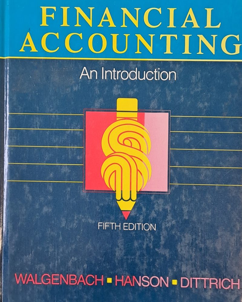 Financial Accounting. An Introduction, fifth edition