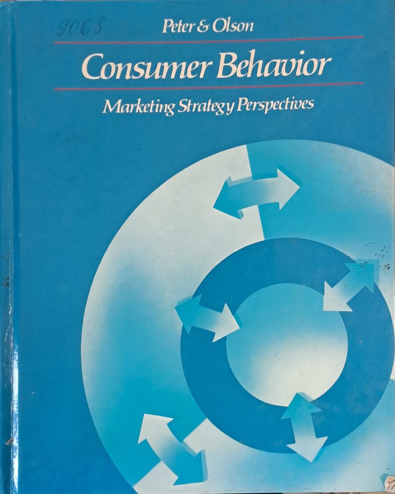 Consumer Behavior. Marketing Strategy Perspectives