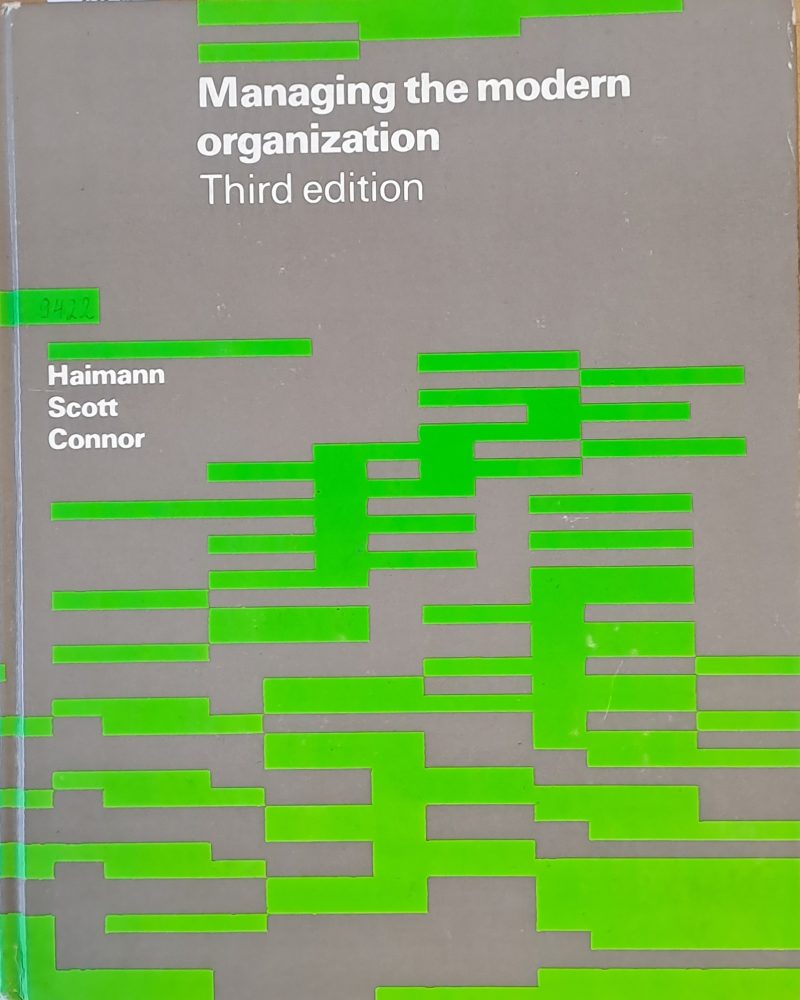 Managing the modern organization