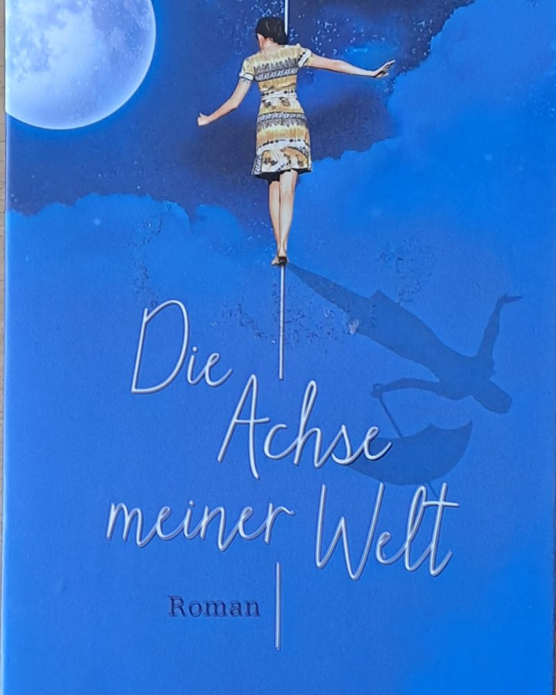 Die Achse meiner Welt