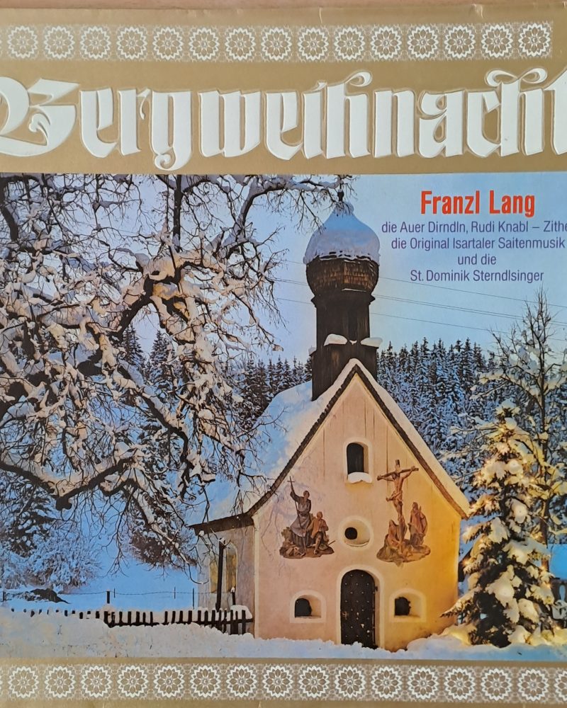 Bergweihnacht. Franzl Lang