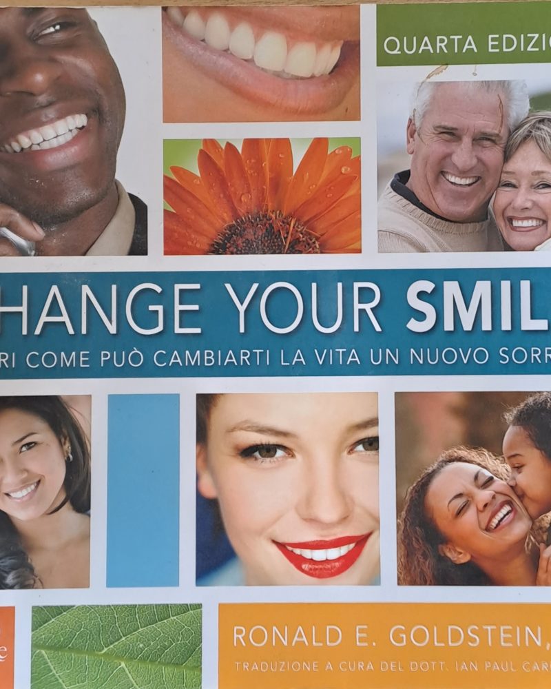 Change your smile. Scopri Come Puo Cambiarti La Vita Un Nuovo Sorriso