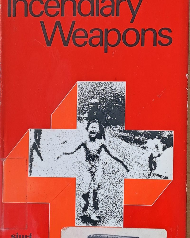 Incendiary Weapons