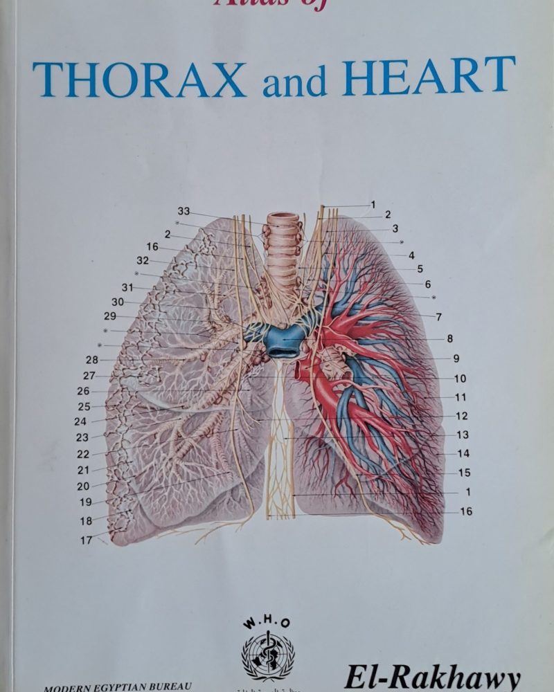 Atlas of Thorax and Heart, 102 Illustrations