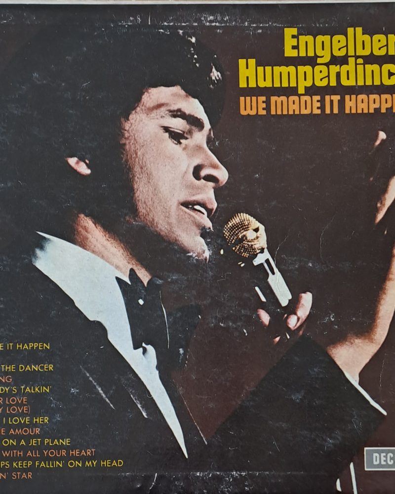 Engelbert Humperdinck: We made it happen