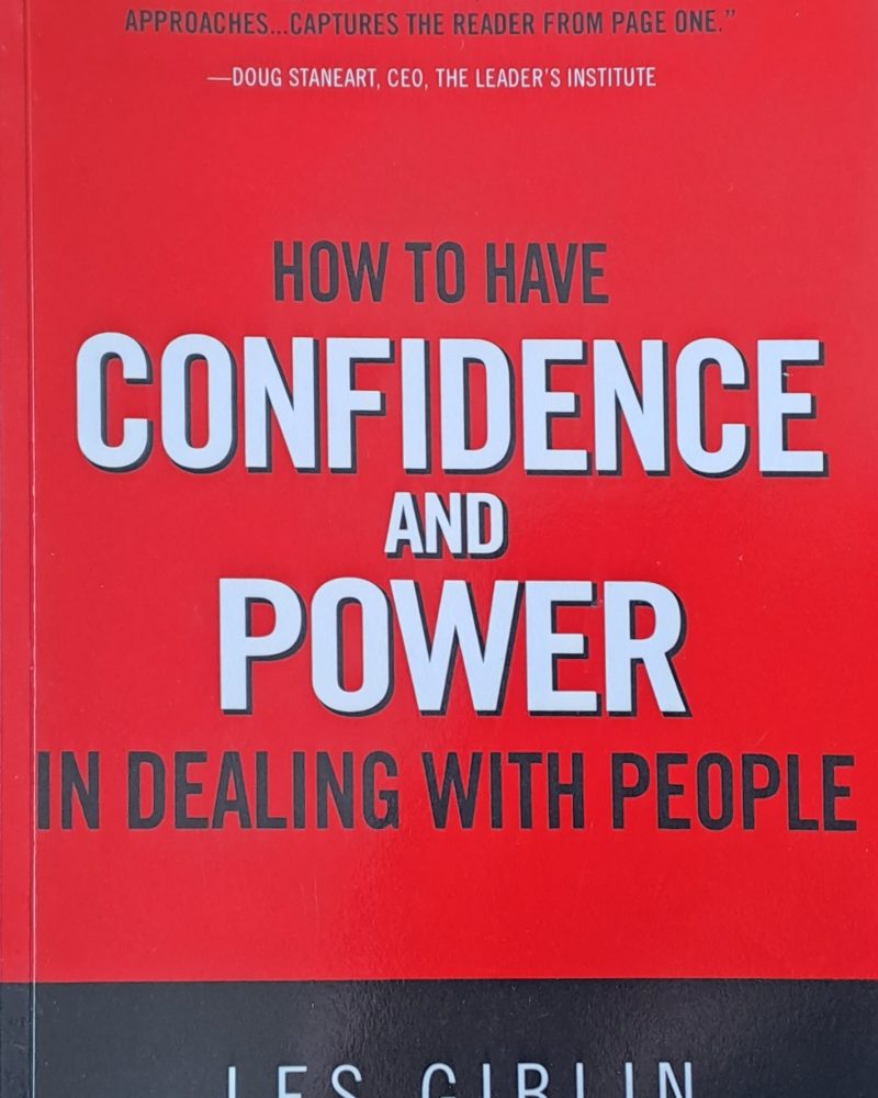 How to Have Confidence and Power in Dealing with People