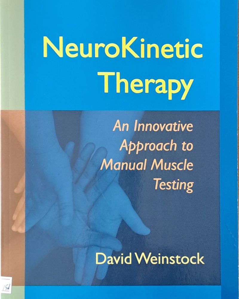 Neuro Kinetic Therapy. An Innovative Approach to Manual Muscle Testing