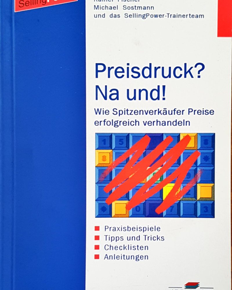 Preisdruck? Na und!