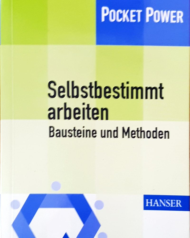 Selbstbestimmt arbeiten