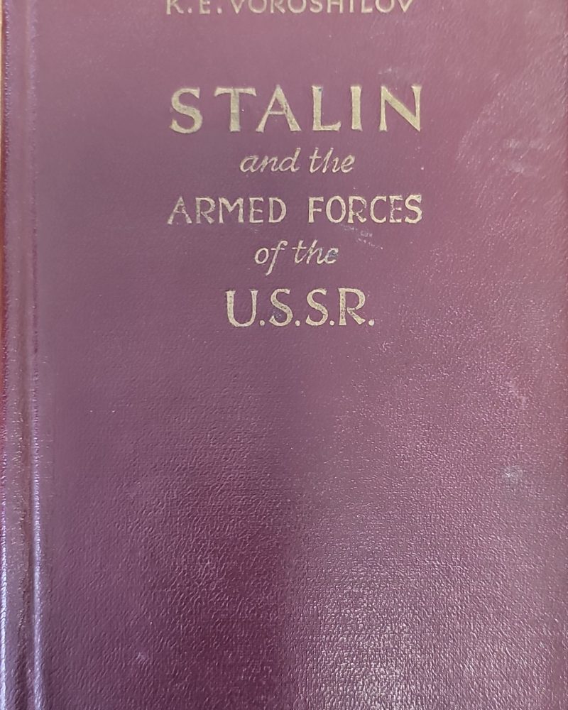 Stalin and the armed forces of the U.S.S.R.