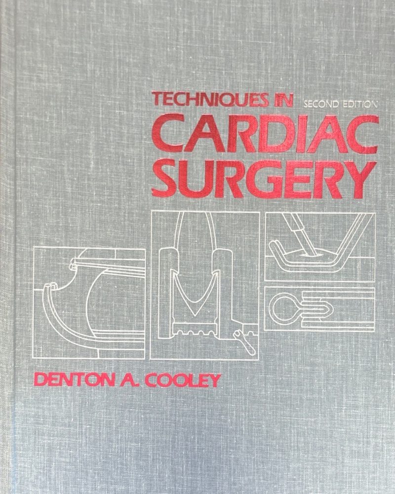 Techniques in cardiac surgery. Second edition
