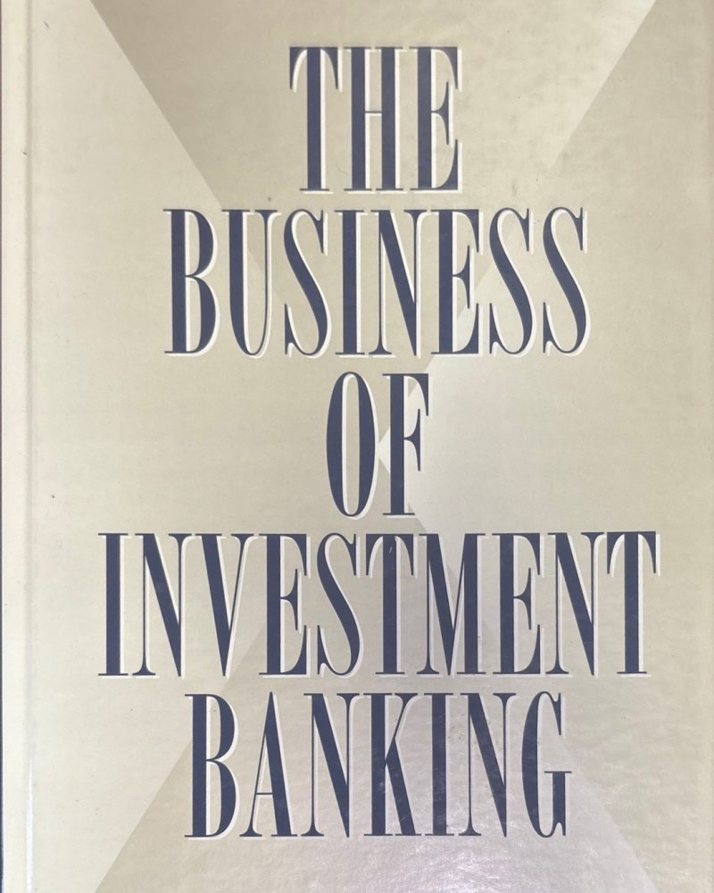 The business of investment banking